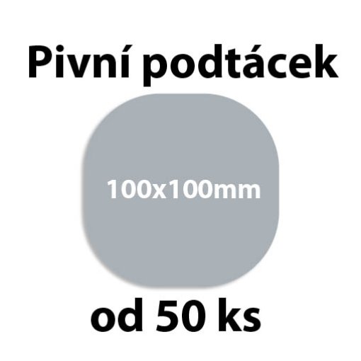 Tisk pivn�ho t�cku 100x100mm