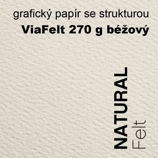 Grafick� pap�r ViaFelt natural b�ov�